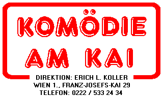Kom&ouml;die am Kai